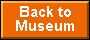 Back to Museum
